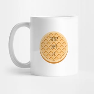 Friends don't lie - pancakes Mug